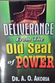 Deliverance from The Old Seat of Power