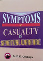 SYMPTOMS OF CASUALTY IN SPIRITUAL WARFARE
