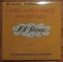 101 STRINGS - Fire And Romance Of The Gypsies