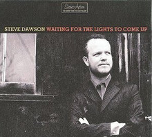 DAWSON, STEVE - Waiting For The Lights To Come Up