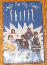 SKILLZ - Just Fa My Man