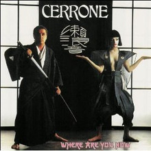 CERRONE - Where Are You Now