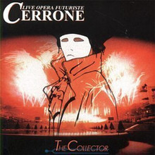 CERRONE - Live Opera Futuriste - The Collector
