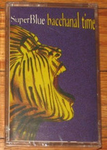 SUPERBLUE - Bacchanal Time