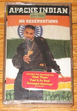 APACHE INDIAN - No Reservations