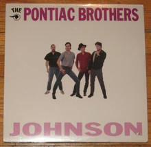 PONTIAC BROTHERS, THE - Johnson
