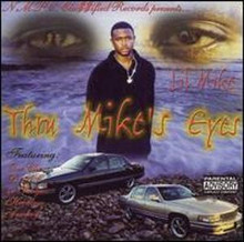 LIL MIKE - Thru Mike's Eyes