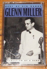 MILLER, GLENN - Evolution Of A Band