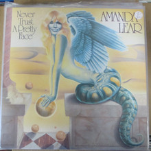 LEAR, AMANDA - Never Trust A Pretty Face