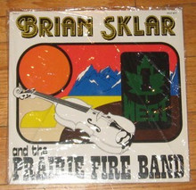 SKLAR, BRIAN - And The Prairie Fire Band