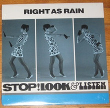 RIGHT AS RAIN - Stop Look & Listen