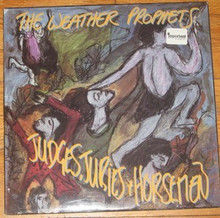 WEATHER PROPHETS - Judges, Juries & Horsemen