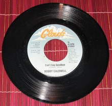 CALDWELL, BOBBY - Can't Say Goodbye