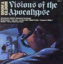 DOOM & GLOOM - Visions Of THe Apocalypse V.A.