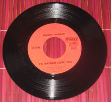 DUNCAN. JOHNNY - Baby's Smile Woman's Kiss / I'd Rather Love You