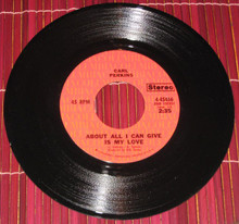 PERKINS, CARL - Cotton Top / About All I Can Give Is My Love