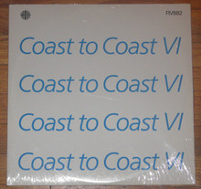 COAST TO COAST VI & VII -  V.A.   CBC