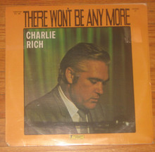 RICH, CHARLIE - There Won't Be Any More