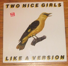 TWO NICE GIRLS - Like A Version