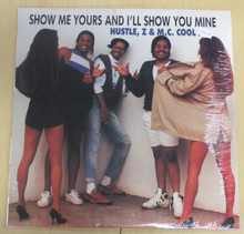 HUSTLE, Z & M.C. COOL P - Show Me Yours