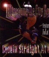 DISCO & CITY BOYS - Comin Straight At Cha