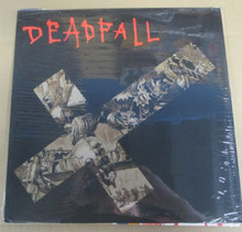 DEADFALL - Destroyed By Your Own Device