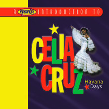 CRUZ, CELIA - A Proper Introduction to "Havana Days"