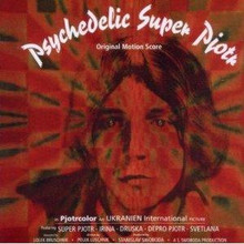 PSCHEDELIC SUPER PJOTR - Original Motion Score
