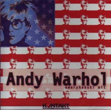 ANDY WARHOL AMERYKANSKI MIT - Various