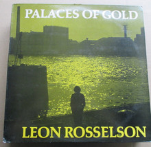 ROSSELSON, LEON - Palaces Of Gold