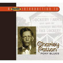 PATTON, CHARLIE - Pony Blues