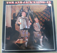 ALEXANDER BROTHERS - Tom And Jack's Sing-In