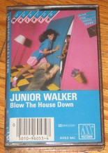 WALKER, JUNIOR - Blow The House Down