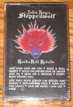 KAY, JOHN & STEPPENWOLF - Rock & Roll Rebels