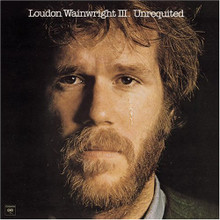 WAINWRIGHT, LOUDON III -  Unrequited