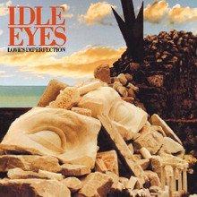 IDLE EYES - Love's Imperfection  CD