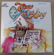 CHORISTERS - Come Let Us Sing -  Saskatoon Choir