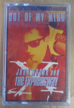 MOORE, JOHN & THE EXPRESSWAY - Out Of My Mind