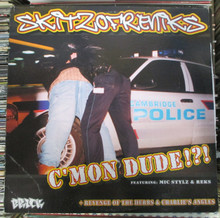 SKITZOFRENIKS - C'mon Dude