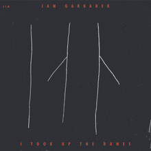 GARBAREK, JAN - I Took Up The Ruins