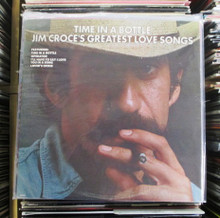 CROCE, JIM - Time In A Bottle - Greatest Love Songs