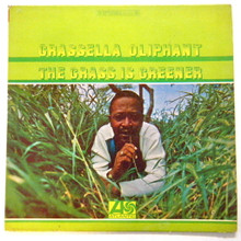 OLIPHANT, GRASSELLA - The Grass Is Greener