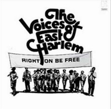 VOICE OF EAST HARLEM - Right On Be Free