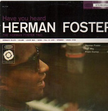FOSTER, HERMAN - Have You Heard