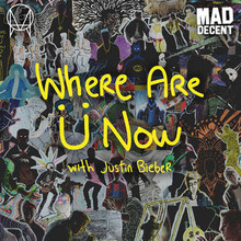 SKRILLEX - Where Are U Now  12"  with Justin Bieber