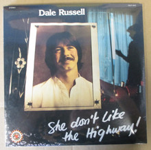 RUSSELL, DALE - She Don't Like The Highway