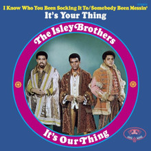 ISLEY BROTHERS - It's Your Thing