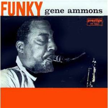 AMMONS, GENE - Funky
