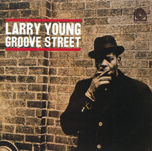 YOUNG, LARRY - Groove Street