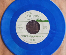 DIP, THE - Chanterelle  / Won't Be Coming Back